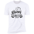 STORM DON'T LAST FOREVER Premium Short Sleeve T-Shirt