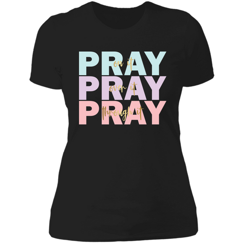 Pray Ladies' Boyfriend T-Shirt
