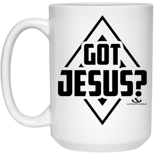GOT JESUS? 15 oz. White Mug