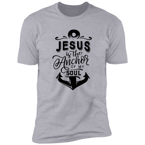 JESUS IS THE ANCHOR OF MY SOUL  Premium Short Sleeve T-Shirt