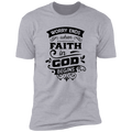 WORRY ENDS WHEN FAITH IN GOD BEGINS Premium Short Sleeve T-Shirt