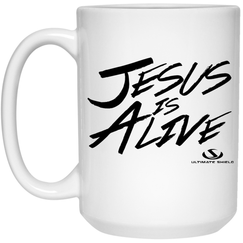 JESUS IS ALIVE 15 oz. White Mug