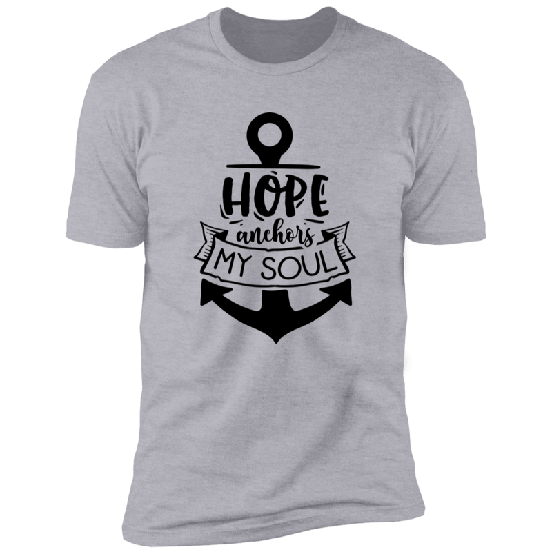 HOPE ANCHORS MY SOUL Premium Short Sleeve T-Shirt