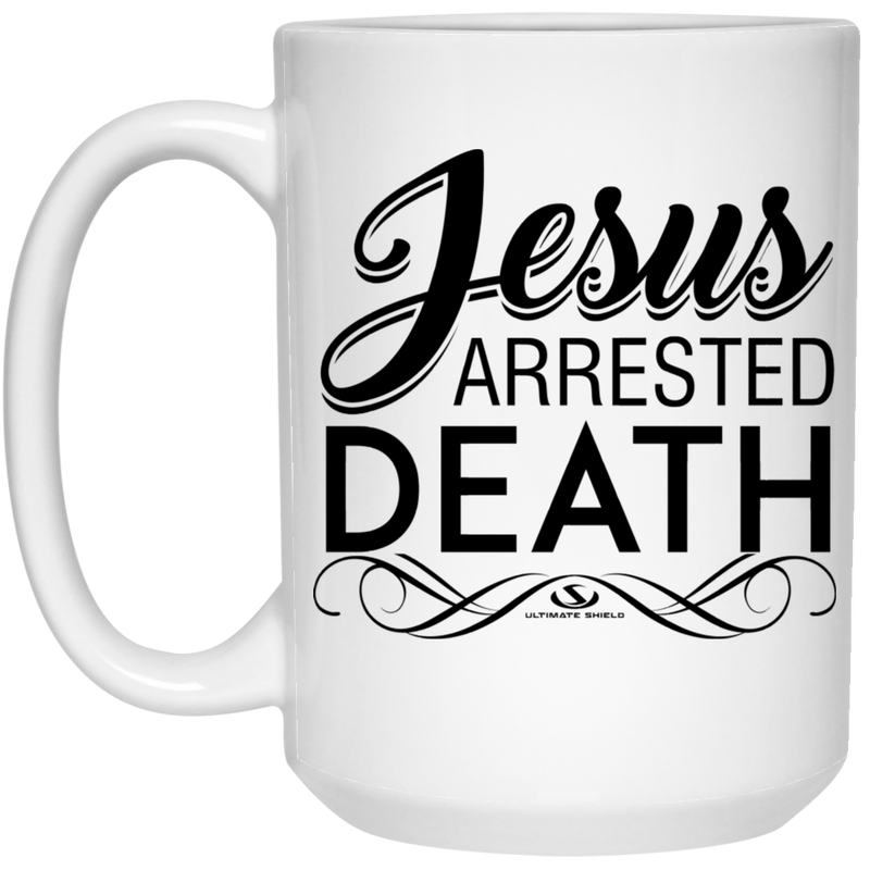 JESUS ARRESTED DEATH 15 oz. White Mug