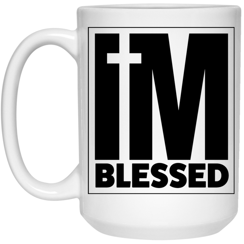 I'm blessed 15 oz. White Mug