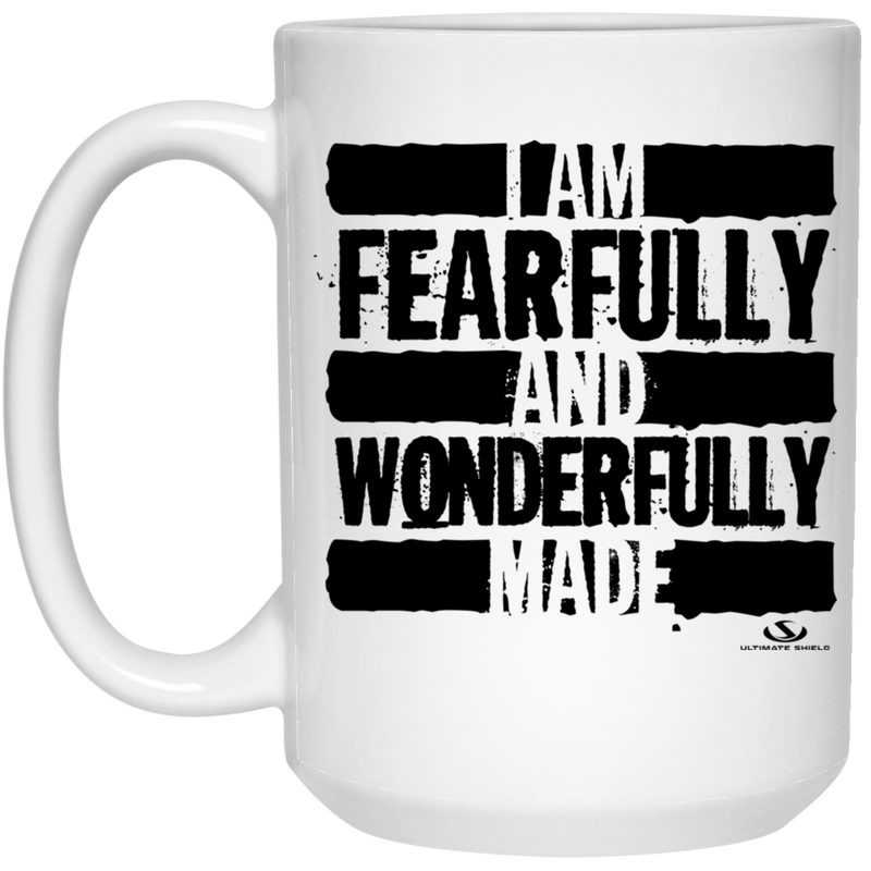 I AM FEARFULLY AND WONDERFULLY MADE 15 oz. White Mug