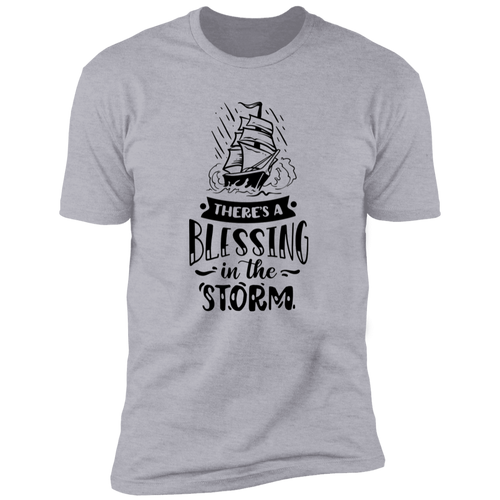 THERE'S A BLESSING IN THE STORM Premium Short Sleeve T-Shirt