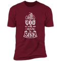 GOD IS WITH ME I REFUSE TO SINK Premium Short Sleeve T-Shirt