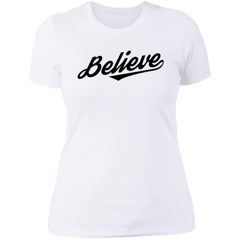 Believe Ladies' Boyfriend T-Shirt