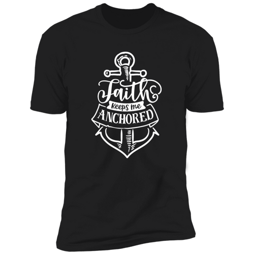 FAITH KEEPS ME ANCHORED Premium Short Sleeve T-Shirt