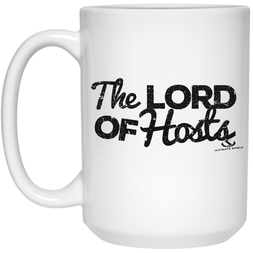 THE LORD OF HOSTS 15 oz. White Mug