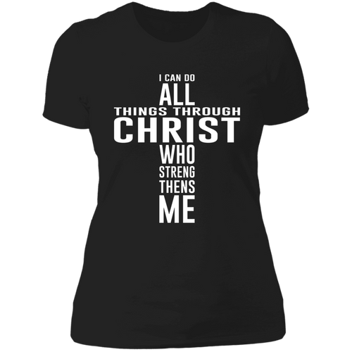 I can do all things through Christ who strengthens me Ladies' Boyfriend T-Shirt