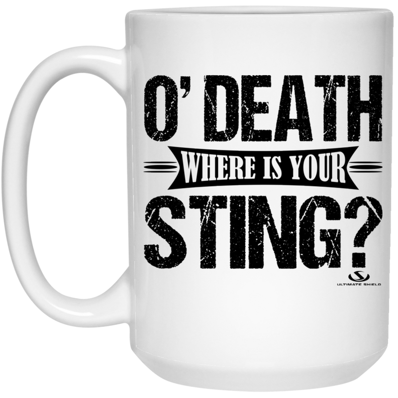 O death where is your sting 15 oz. White Mug