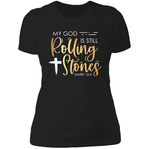 My God is still rolling stones Ladies' Boyfriend T-Shirt