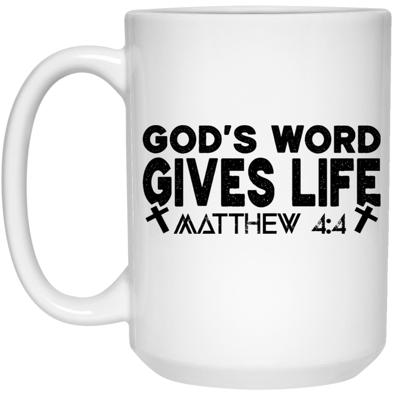 God's word gives life 15 oz. White Mug