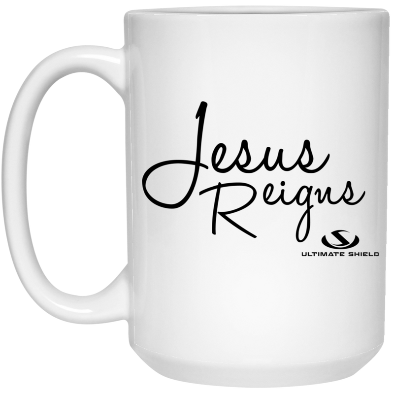 Jesus Reigns 15 oz. White Mug
