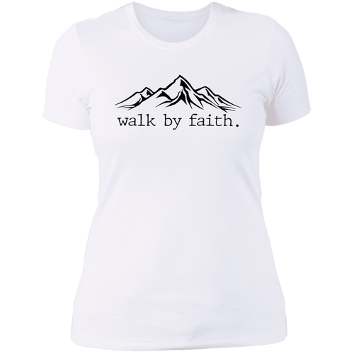 Walk by faith Ladies' Boyfriend T-Shirt