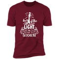 BE THE LIGHT IN SOMEONE ELSE'S STORM Premium Short Sleeve T-Shirt