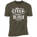 AFTER A STORM COMES A CALM Premium Short Sleeve T-Shirt