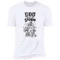 GOD SEND THE STORM TO SHOW US THAT HE IS THE SHELTERPremium Short Sleeve T-Shirt