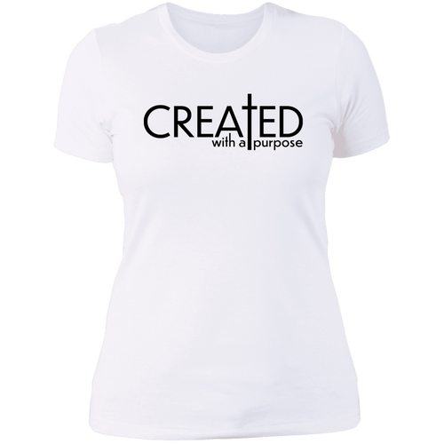 Created with a purpose Ladies' Boyfriend T-Shirt