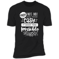 FAITH DOES NOT MAKE THINGS EASY IT MAKES THEM POSSIBLEPremium Short Sleeve T-Shirt