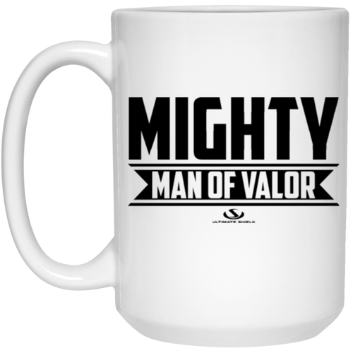 MIGHTY MAN OF VALOR 15 oz. White Mug