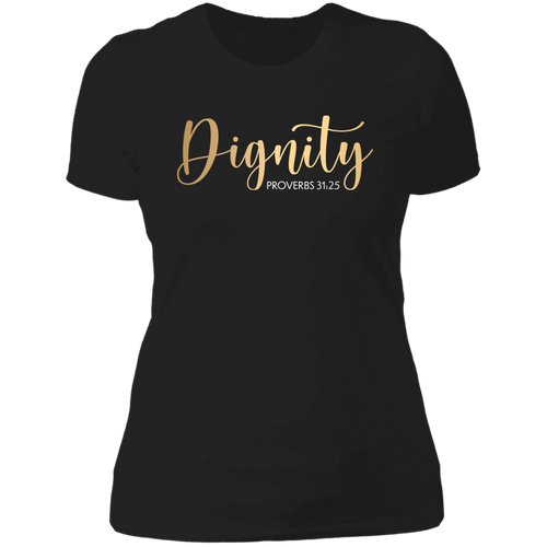 Dignity Ladies' Boyfriend T-Shirt