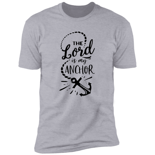 THE LORD IS MY ANCHOR Premium Short Sleeve T-Shirt