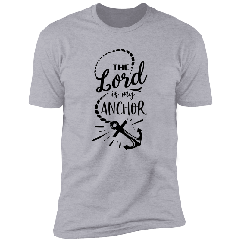 THE LORD IS MY ANCHOR Premium Short Sleeve T-Shirt