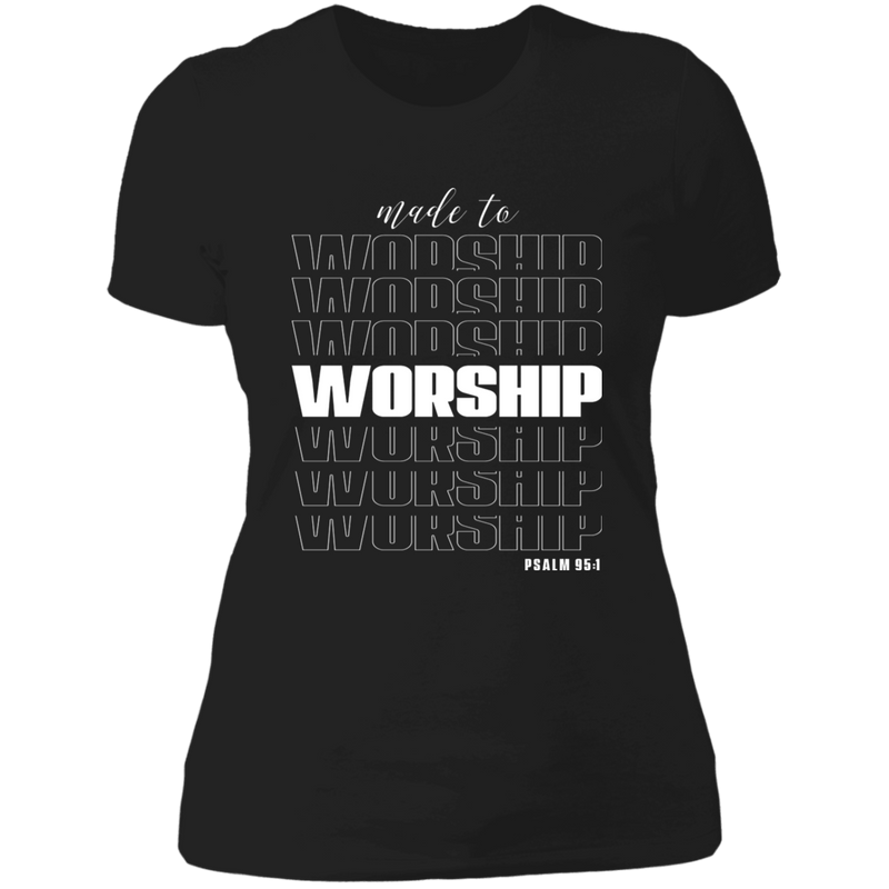 Worship Ladies' Boyfriend T-Shirt
