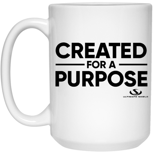 CREATED FOR A PURPOSE 15 oz. White Mug