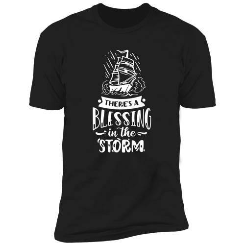 THERE'S A BLESSING IN THE STORM Premium Short Sleeve T-Shirt