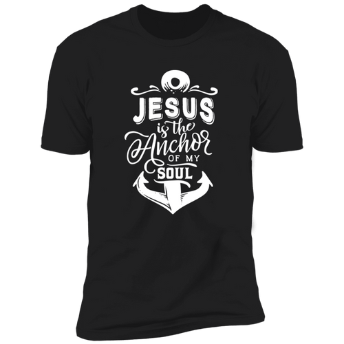 JESUS IS THE ANCHOR OF MY SOUL Premium Short Sleeve T-Shirt
