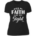 WALK BY FAITH NOT BY SIGHT Ladies' Boyfriend T-Shirt