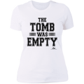 THE TOMB WAS EMPTY Ladies' Boyfriend T-Shirt