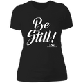 BE STILL Ladies' Boyfriend T-Shirt