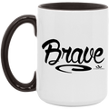 BRAVE 15oz. Accent Mug