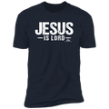 JESUS IS LORD  Premium Short Sleeve T-Shirt