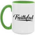 FAITHFUL 15oz. Accent Mug