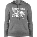 NEWNESS OF LIFE IN CHRIST  Ladies' Pullover Hooded Sweatshirt