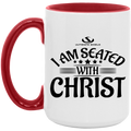 I AM SEATED WITH CHRIST OZ 15oz. Accent Mug