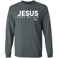 JESUS BORE MY SIN  LS T-Shirt 5.3 oz.