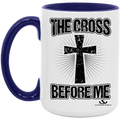 THE CROSS BEFORE ME 15oz. Accent Mug