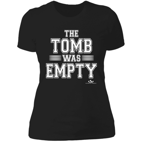 THE TOMB WAS EMPTY Ladies' Boyfriend T-Shirt