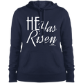 HE HAS RISEN Ladies' Pullover Hooded Sweatshirt