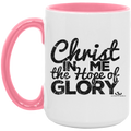 CHRIST IN ME THE HOPE OF GLORY 5oz. Accent Mug