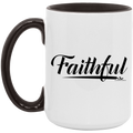 FAITHFUL 15oz. Accent Mug