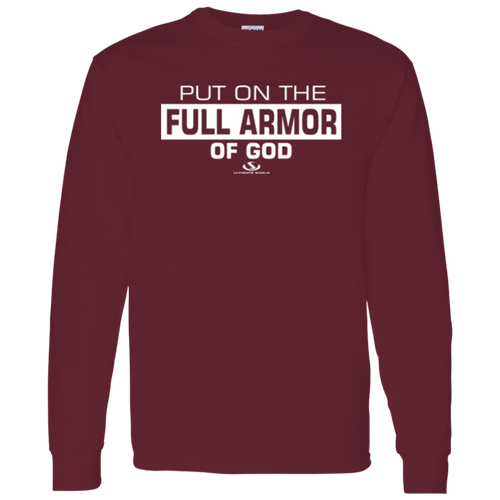 PUT ON THE FULL ARMOR OF GOD  LS T-Shirt 5.3 oz.