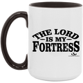 THE LORD IS MY FORTRESS 15oz. Accent Mug